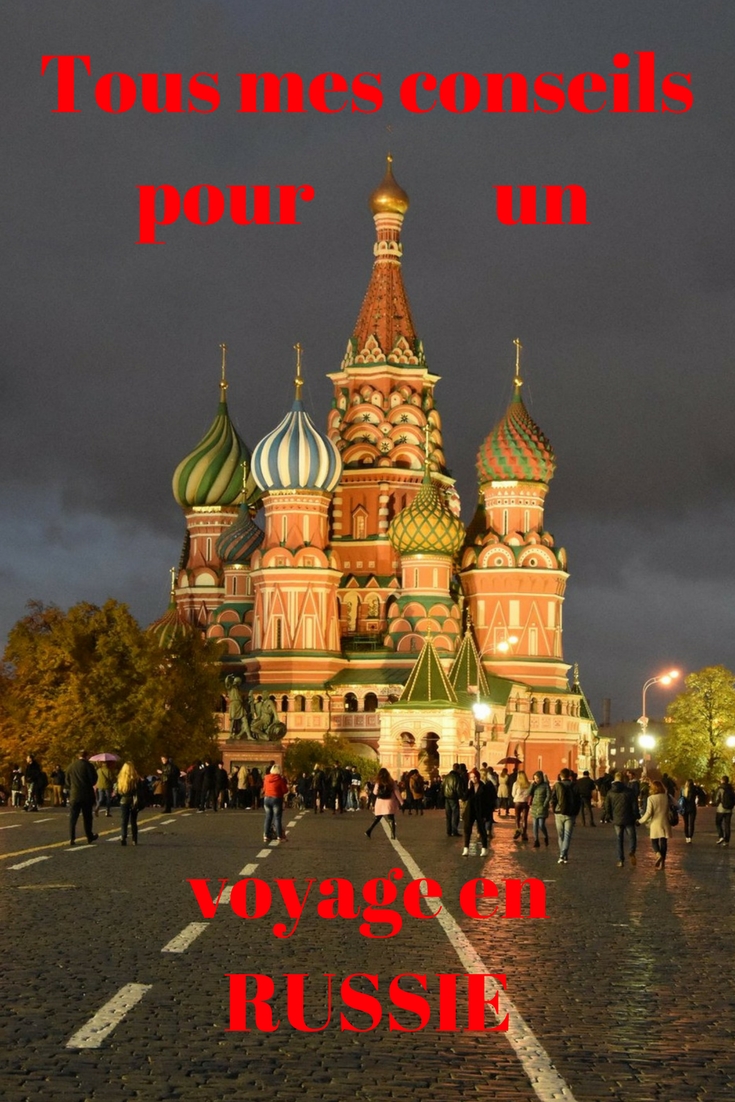 Toutes les infos pour préparer un voyage en Russie